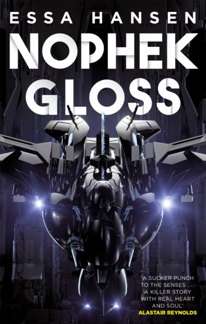 Nophek Gloss : The exceptional, thrilling space opera debut, Paperback / softback Book