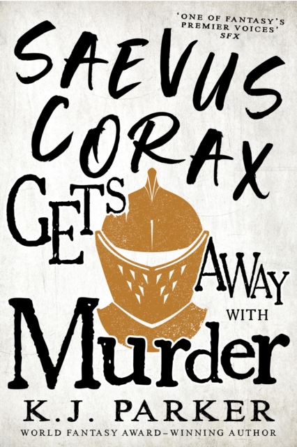 Saevus Corax Gets Away With Murder : Corax Book Three, Paperback / softback Book