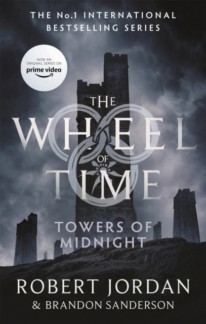 Towers Of Midnight : Book 13 of the Wheel of Time (Now a major TV series), Paperback / softback Book