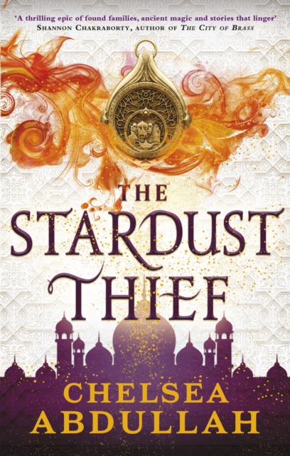 The Stardust Thief : A SPELLBINDING DEBUT FROM FANTASY'S BRIGHTEST NEW STAR, Paperback / softback Book