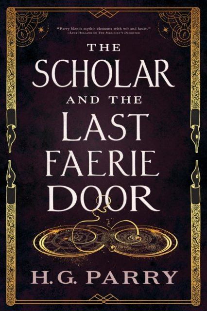 The Scholar and the Last Faerie door, Paperback / softback Book