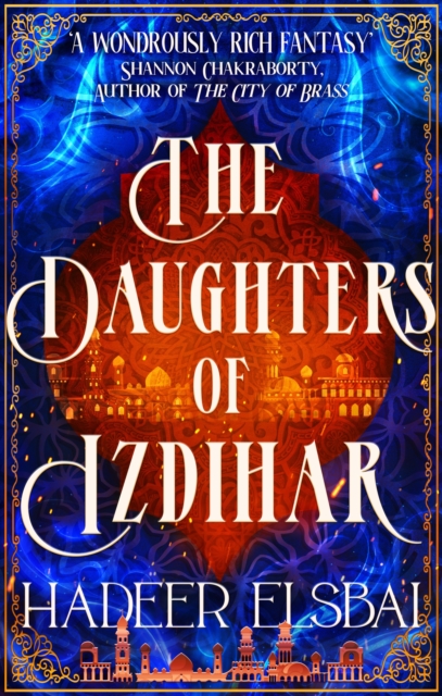 The Daughters of Izdihar, Paperback / softback Book