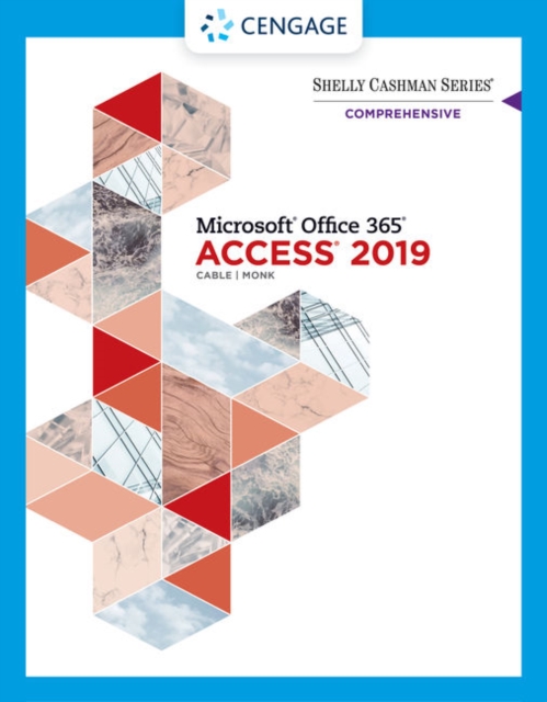 Shelly Cashman Series? Microsoft? Office 365? & Access?2019 Comprehensive, Paperback / softback Book