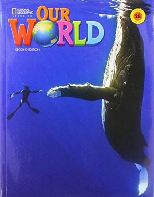 Our World 2: Combo Split B, Paperback / softback Book