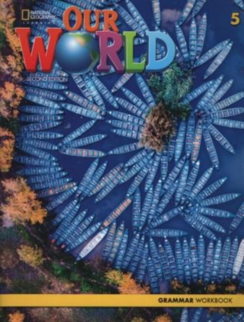 Our World 5: Grammar Workbook (American English), Pamphlet Book
