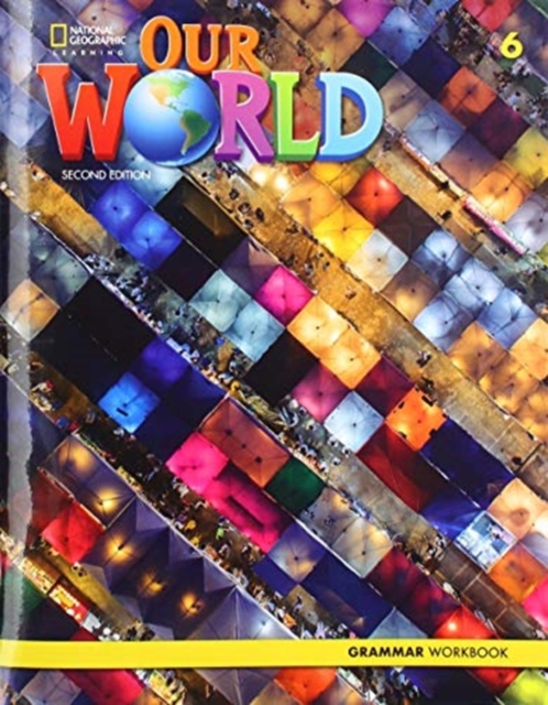 Our World 6: Grammar Workbook (American English), Pamphlet Book
