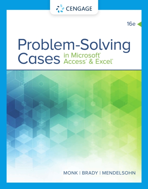 Problem Solving Cases In Microsoft Access & Excel, PDF eBook