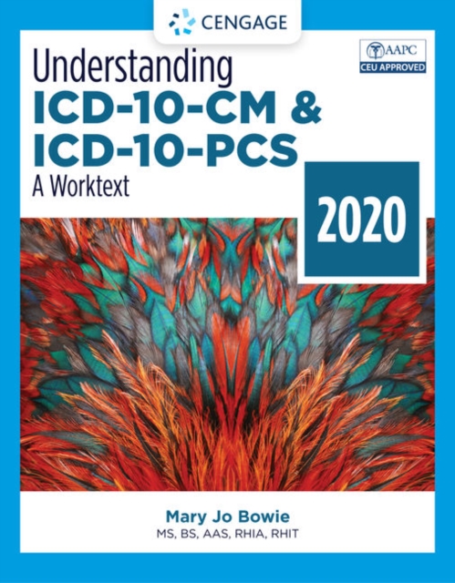Understanding ICD-10-CM and ICD-10-PCS : A Worktext - 2020, Paperback / softback Book