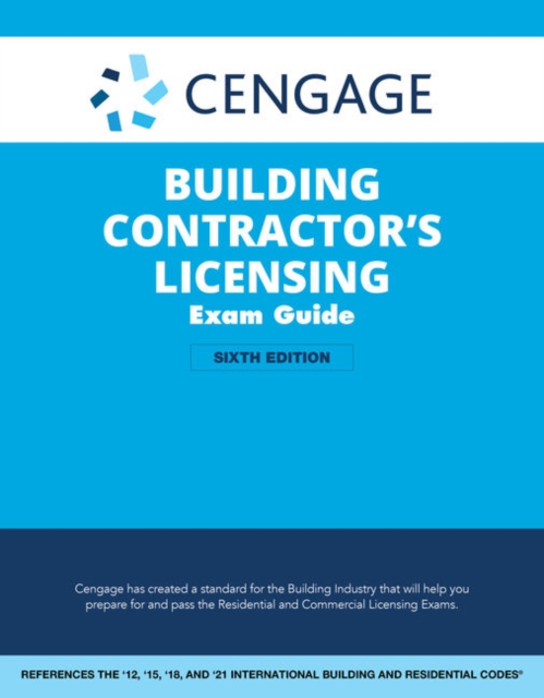 Cengage Building Contractor's Licensing Exam Guide : Based on the 2021 IRC & IBC, Mixed media product Book