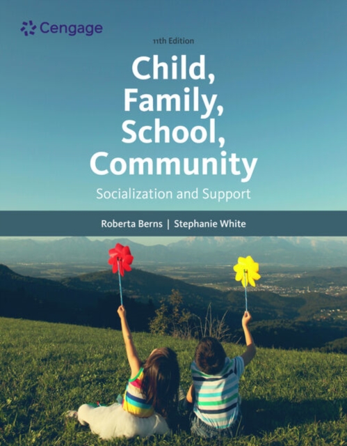 Child, Family, School, Community: Socialization and Support, Paperback / softback Book