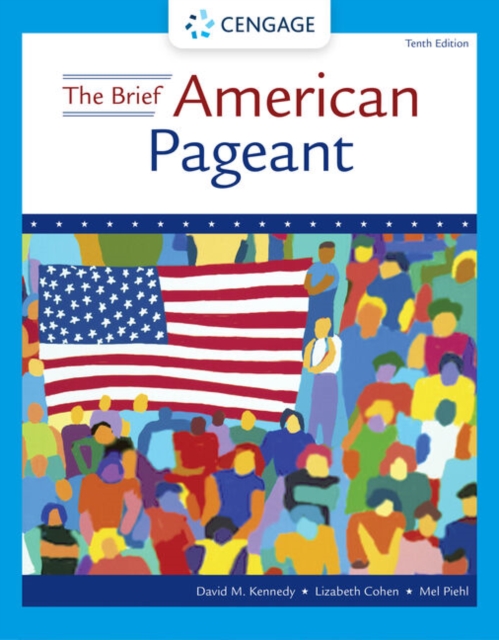 The Brief American Pageant : A History of the Republic, Paperback / softback Book