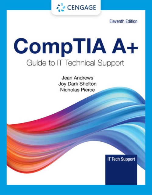CompTIA A+ Guide to Information Technology Technical Support, Hardback Book