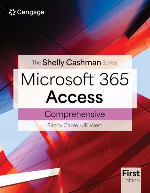 Shelly Cashman Series? Microsoft? Office 365? & Access? Comprehensive, Paperback / softback Book