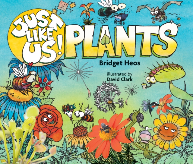 Just Like Us! Plants, Paperback / softback Book