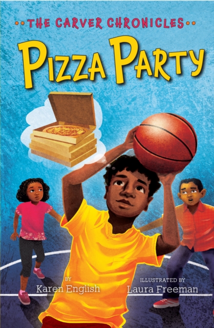Pizza Party : The Carver Chronicles, Book Six, Paperback Book