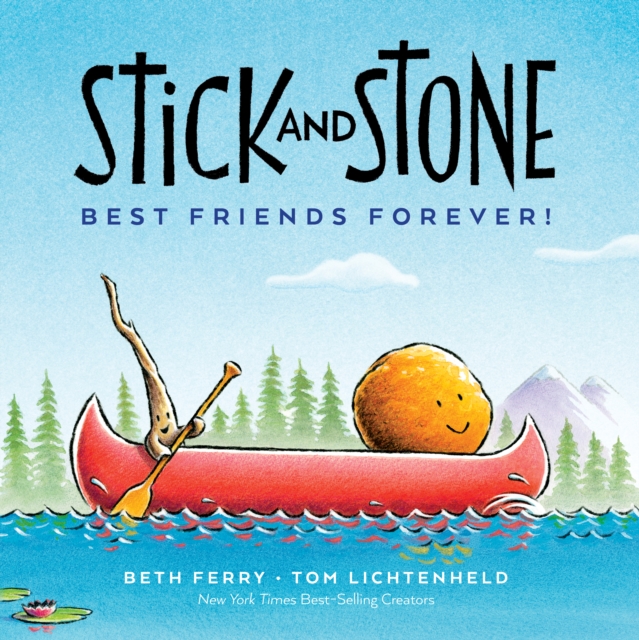 Stick And Stone: Best Friends Forever!, Hardback Book