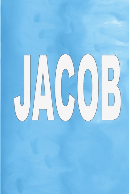 Jacob : 100 Pages 6 X 9 Personalized Name on Journal Notebook, Paperback / softback Book
