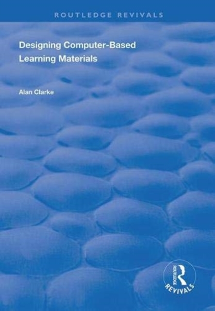 Designing Computer-Based Learning Materials, Paperback / softback Book