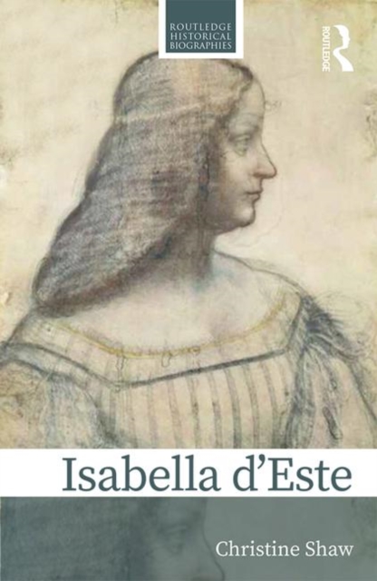 Isabella d’Este : A Renaissance Princess, Hardback Book