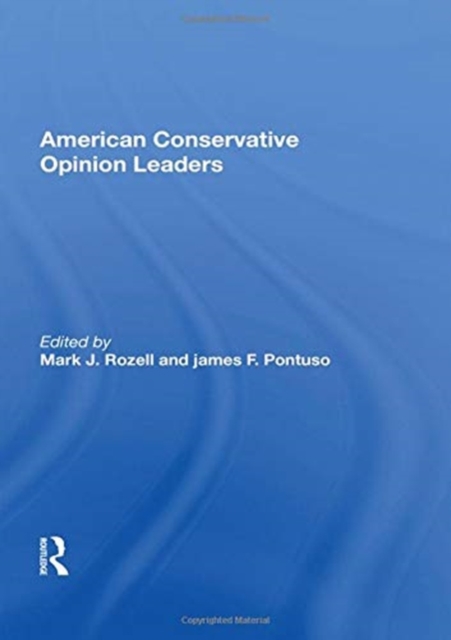 American Conservative Opinion Leaders, Hardback Book