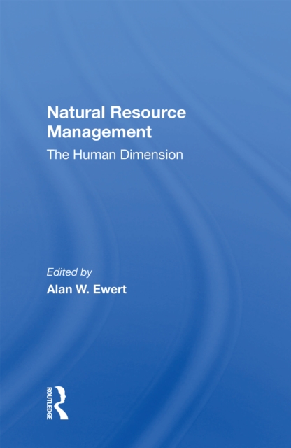 Natural Resource Management : The Human Dimension, Hardback Book
