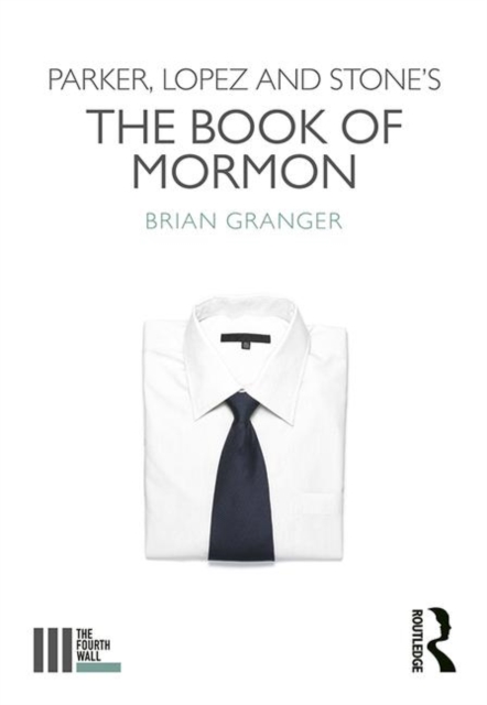 Parker, Lopez and Stone's The Book of Mormon, Paperback / softback Book