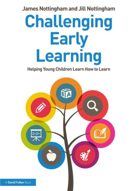 Challenging Early Learning : Helping Young Children Learn How to Learn, Paperback / softback Book