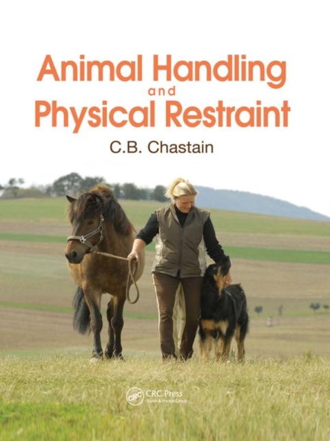 Animal Handling and Physical Restraint, Paperback / softback Book