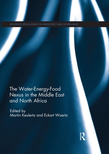 The Water-Energy-Food Nexus in the Middle East and North Africa, Paperback / softback Book