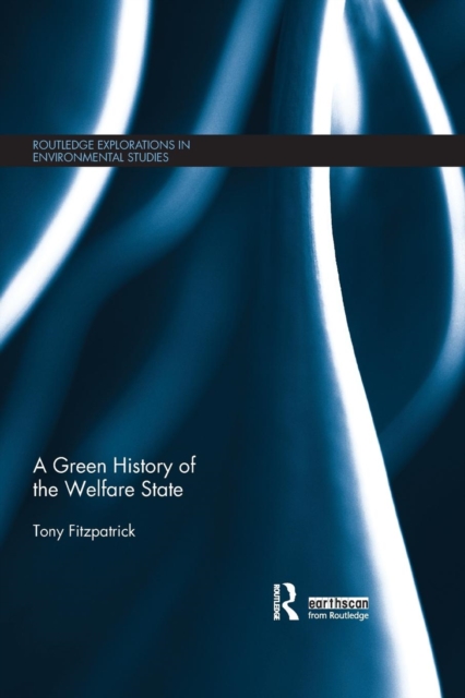 A Green History of the Welfare State, Paperback / softback Book