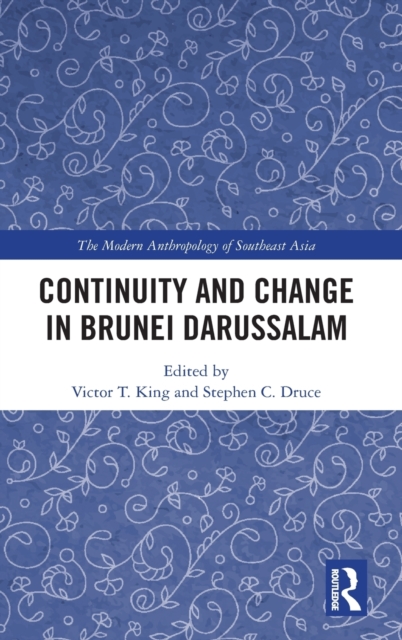 Continuity and Change in Brunei Darussalam, Hardback Book
