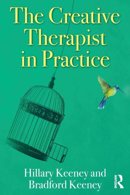 The Creative Therapist in Practice, Paperback / softback Book