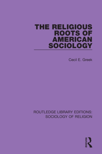 The Religious Roots of American Sociology, Paperback / softback Book
