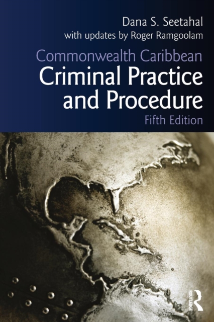 Commonwealth Caribbean Criminal Practice and Procedure, Paperback / softback Book