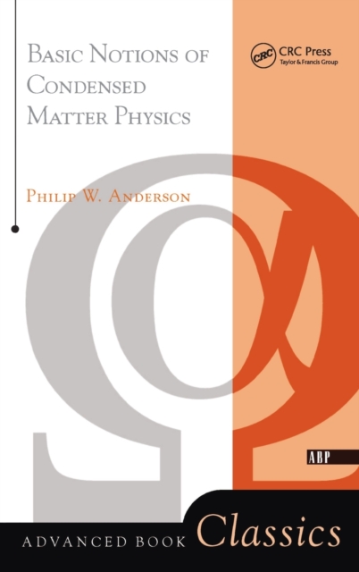 Basic Notions Of Condensed Matter Physics, Hardback Book