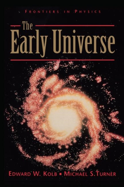 The Early Universe, Hardback Book