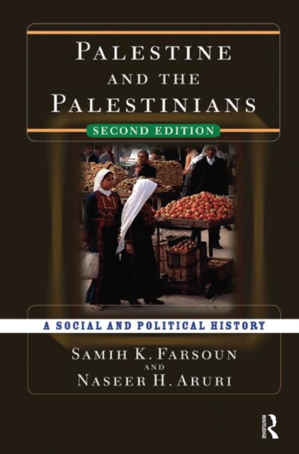 Palestine and the Palestinians : A Social and Political History, Hardback Book