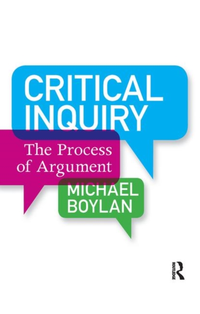 Critical Inquiry : The Process of Argument, Hardback Book