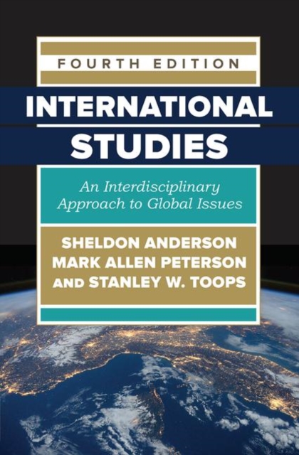 International Studies : An Interdisciplinary Approach to Global Issues, Hardback Book