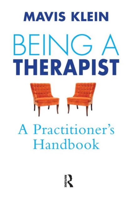Being a Therapist : A Practitioner's Handbook, Hardback Book