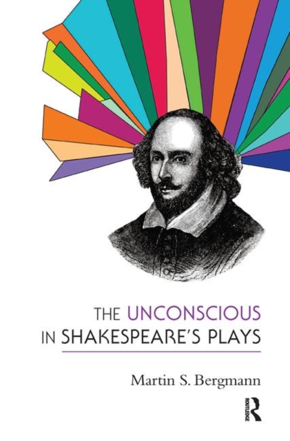 The Unconscious in Shakespeare's Plays, Hardback Book