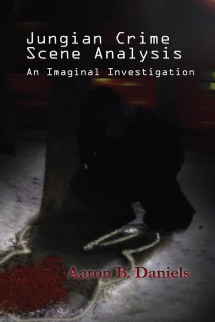 Jungian Crime Scene Analysis, Hardback Book