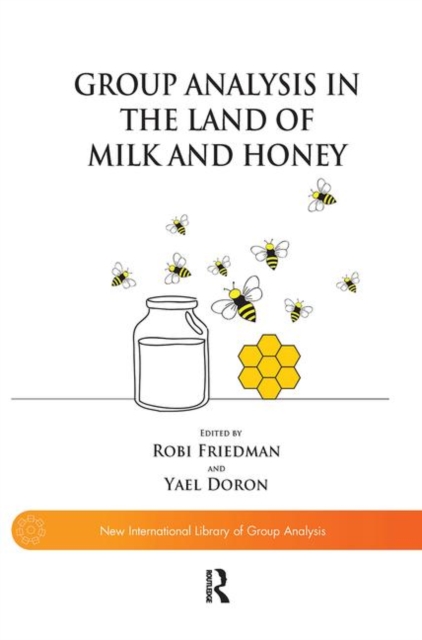 Group Analysis in the Land of Milk and Honey, Hardback Book
