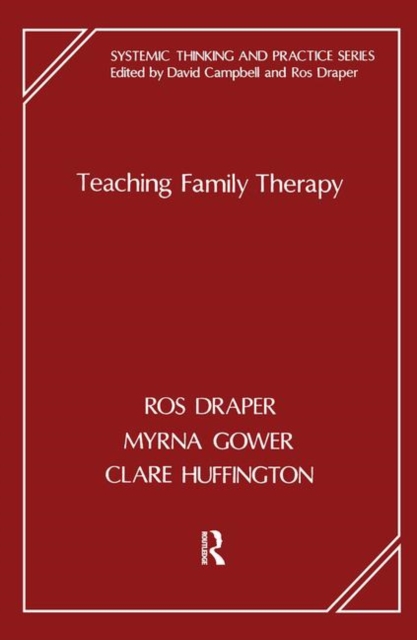Teaching Family Therapy, Hardback Book
