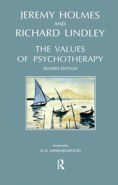 The Values of Psychotherapy, Hardback Book