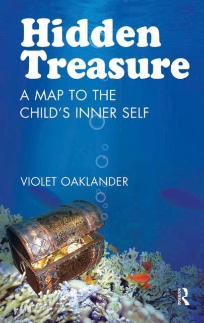 Hidden Treasure : A map to the child's inner self, Hardback Book