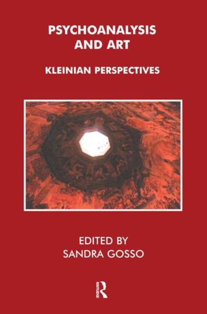 Psychoanalysis and Art : Kleinian Perspectives, Hardback Book