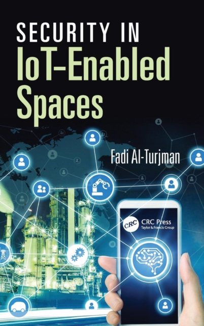 Security in IoT-Enabled Spaces, Hardback Book
