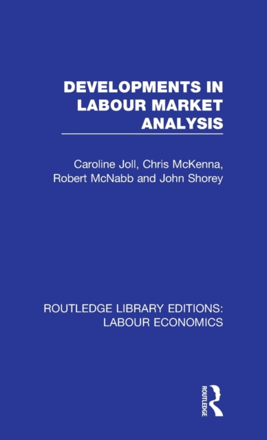 Developments in Labour Market Analysis, Hardback Book