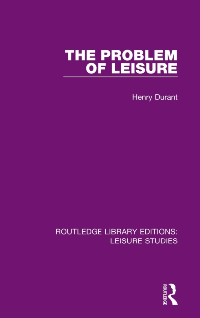 The Problem of Leisure, Hardback Book